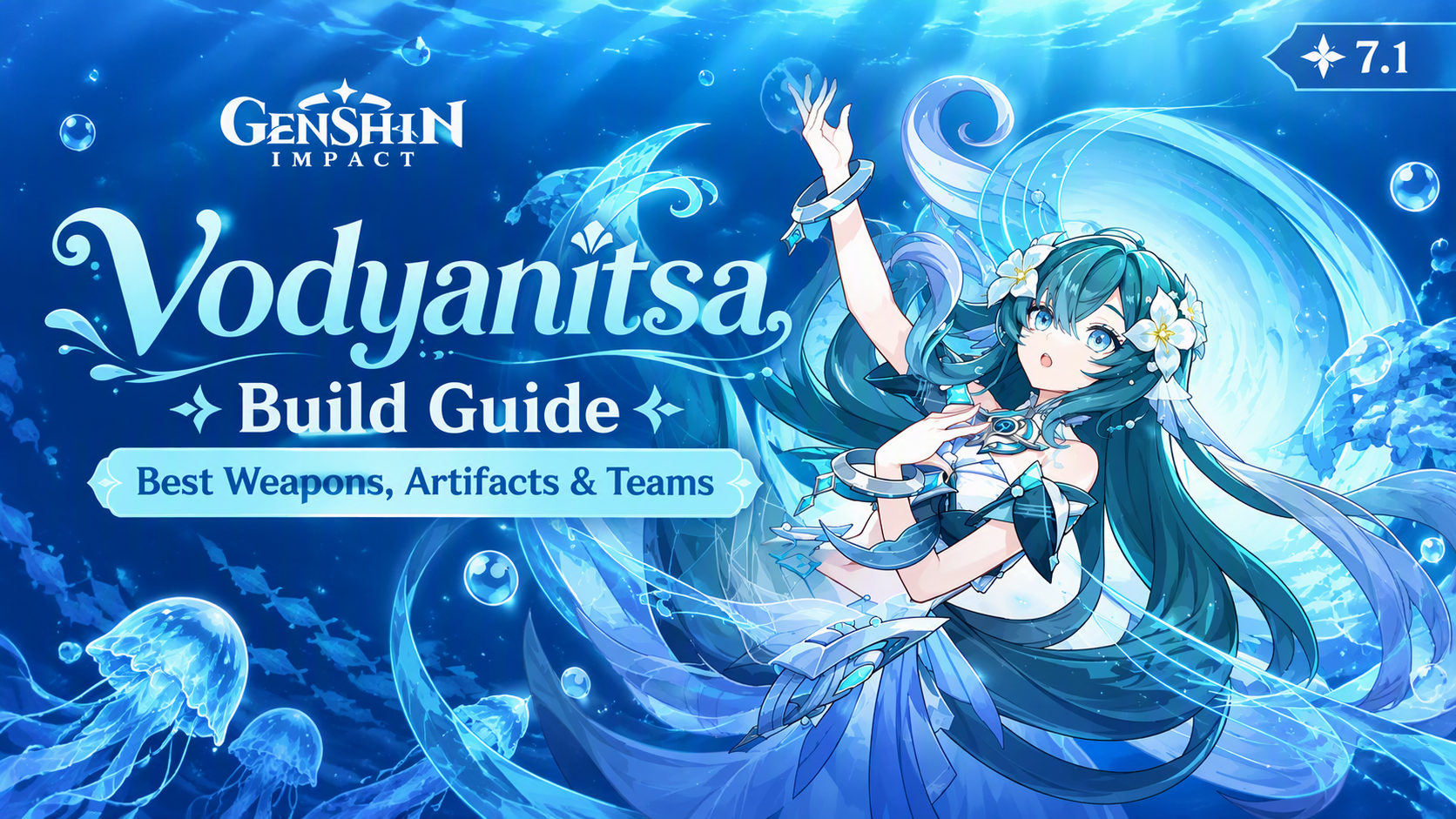 Genshin Impact Vodyanitsa Build Guide: Best Weapons, Artifacts & Teams | Genshin 7.1