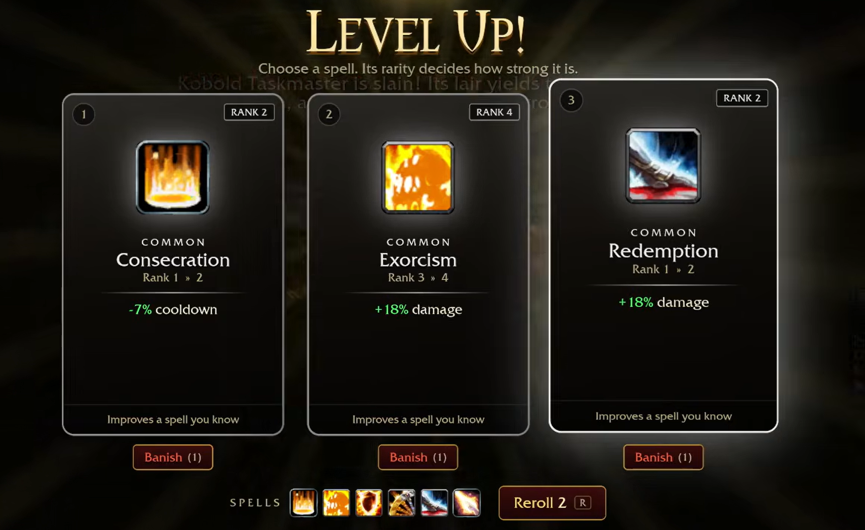Redemption. This is your key sustain tool early. It helps you clear packs and stay alive.